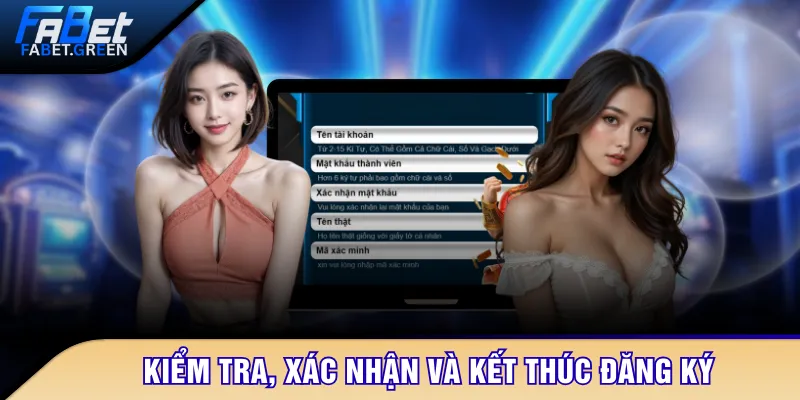 Kiểm tra, xác nhận và kết thúc đăng ký