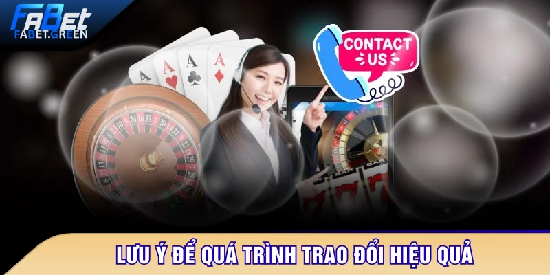 Lưu ý để quá trình trao đổi hiệu quả