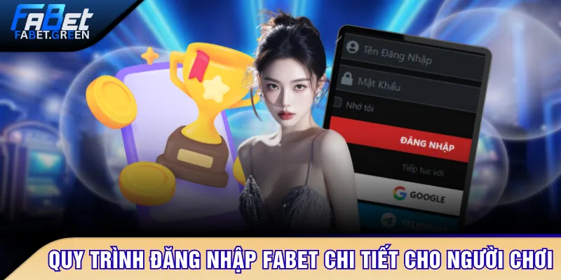 Quy trình đăng nhập FABET chi tiết cho người chơi