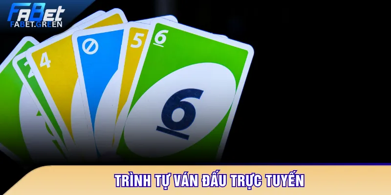 Trình tự ván đấu trực tuyến